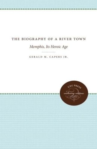 Cover of The Biography of a River Town