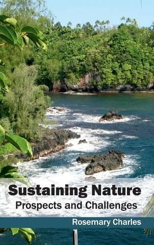 Cover of Sustaining Nature: Prospects and Challenges: (English)