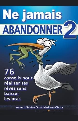 Cover of Ne jamais abandonner 2