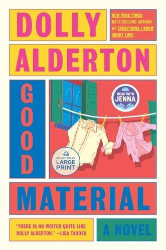 Cover of Good Material: A Read with Jenna Pick