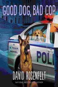 Cover of Good Dog, Bad Cop