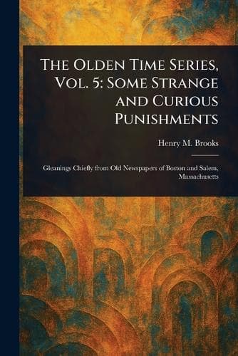 Cover of The Olden Time Series, Vol. 5