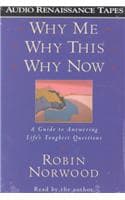 Cover of Why Me, Why This, Why Now?