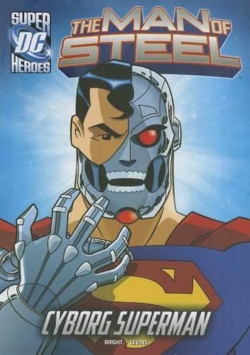 Cover of The Man of Steel: Cyborg Superman