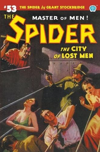 Cover of The Spider #53: The City of Lost Men(53 Spider)