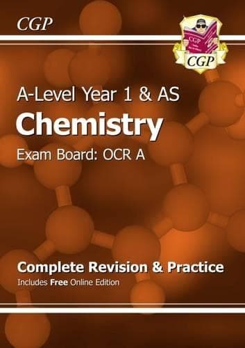 Cover of A-Level Chemistry: OCR A Year 1 & AS Complete Revision & Practice with Online Edition