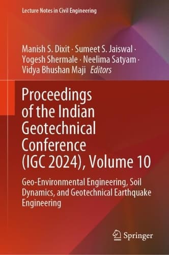 Cover of Proceedings of the Indian Geotechnical Conference (IGC 2024), Volume 10