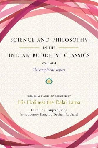Cover of Science and Philosophy in the Indian Buddhist Classics, Vol. 4