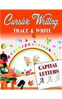 Cover of Cursive Writing Trace & Write Capital Letters