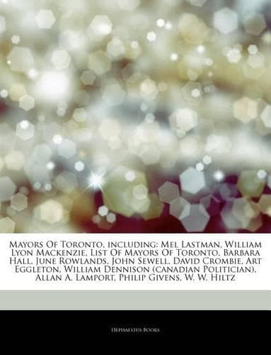 Cover of Articles on Mayors of Toronto, Including