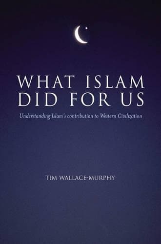 Cover of What Islam Did for Us