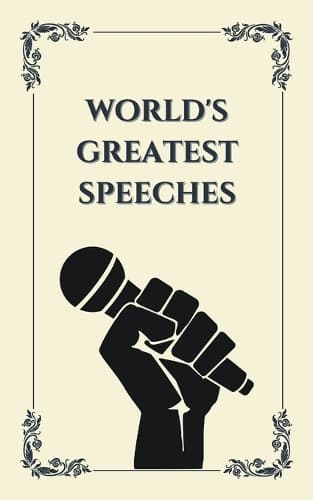 Cover of World's Greatest Speeches (Deluxe Hardbound Edition)