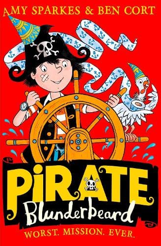 Cover of Pirate Blunderbeard: Worst. Mission. Ever.