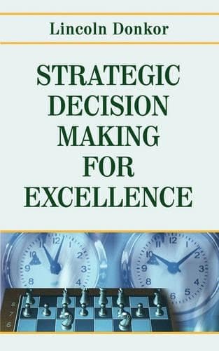 Cover of Strategic Decision-Making for Excellence