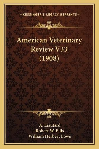 Cover of American Veterinary Review V33 (1908)