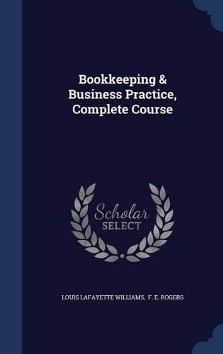 Cover of Bookkeeping & Business Practice, Complete Course