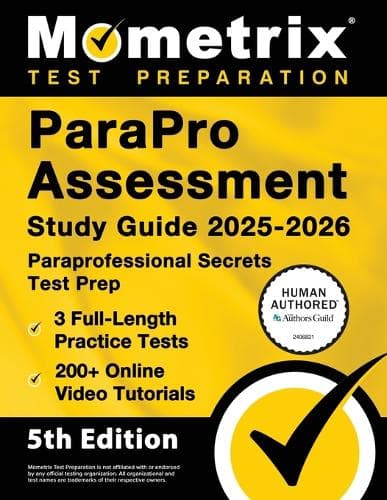 Cover of Parapro Assessment Study Guide 2025-2026 - 3 Full-Length Practice Tests, 200+ Online Video Tutorials, Paraprofessional Secrets Test Prep