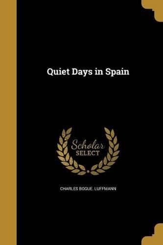 Cover of Quiet Days in Spain