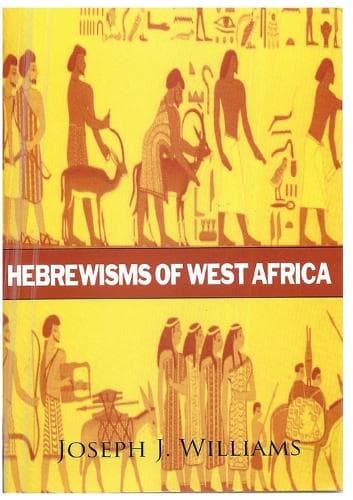 Cover of Hebrewisms of West Africa