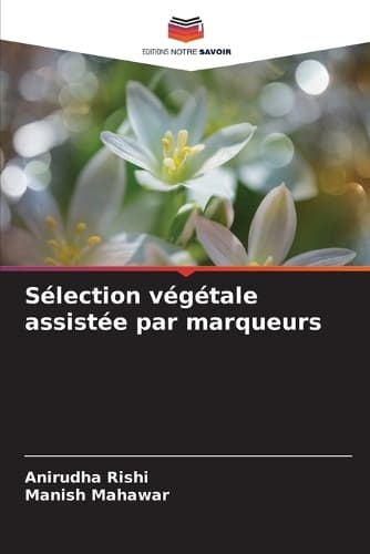Cover of Sélection végétale assistée par marqueurs