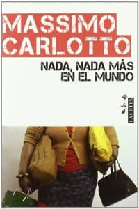 Cover of Nada, nada mas en el mundo: Monologo para un crimen