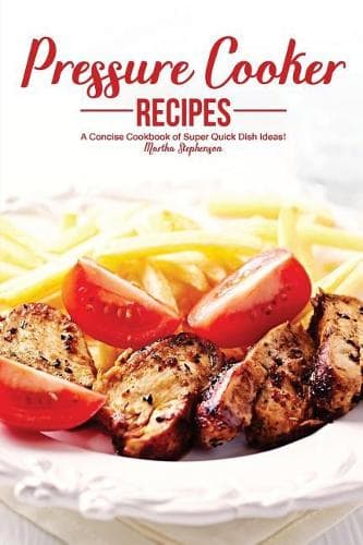 Cover of Pressure Cooker Recipes
