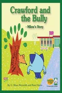 Cover of Crawford and the Bully - Milow's Story