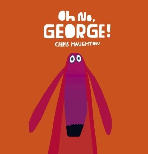 Cover of Oh No, George!