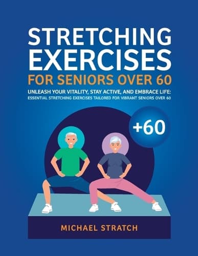 Cover of Stretching Exercises for Seniors Over 60