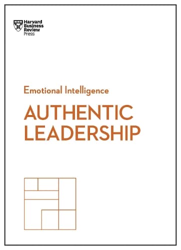 Cover of Authentic Leadership (HBR Emotional Intelligence Series)