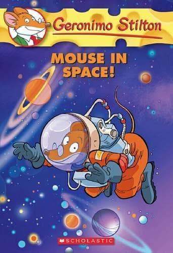 Cover of Mouse in Space! (Geronimo Stilton #52)