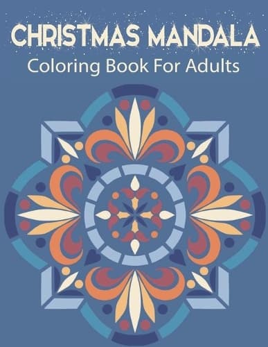 Cover of Christmas Mandala Coloring Book For Adults
