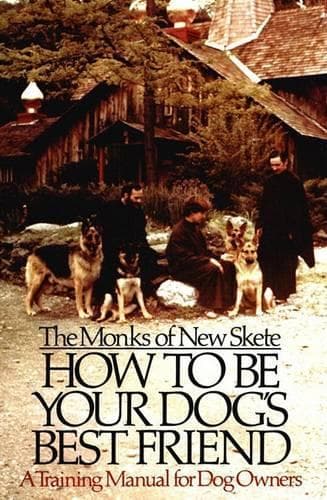 Cover of How to be Your Dog's Best Friend