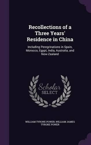 Cover of Recollections of a Three Years' Residence in China