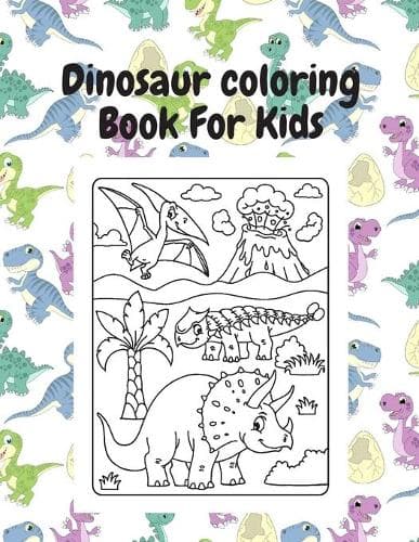 Cover of Dinosaur Coloring Book For Kids