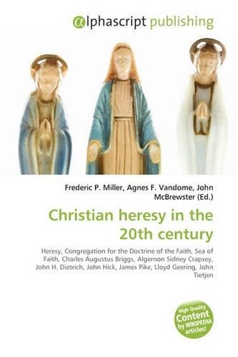 Cover of Christian Heresy in the 20th Century