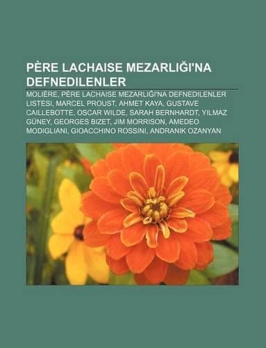 Cover of Pere Lachaise Mezarl 'na Defnedilenler