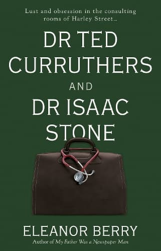 Cover of Dr Ted Curruthers and Dr Isaac Stone