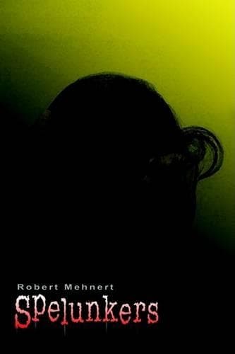 Cover of Spelunkers