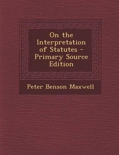 Cover of On the Interpretation of Statutes
