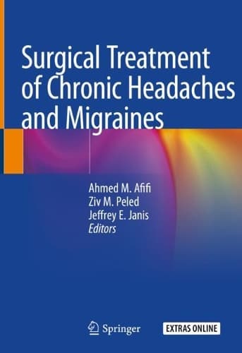 Cover of Surgical Treatment of Chronic Headaches and Migraines