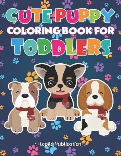 Cover of Cute Puppy Coloring Book For Toddler