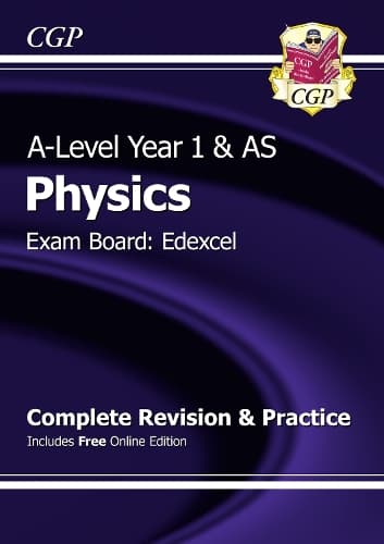 Cover of A-Level Physics: Edexcel Year 1 & AS Complete Revision & Practice with Online Edition