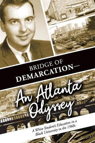 Cover of Bridge of Demarcation--An Atlanta Odyssey