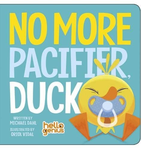 Cover of No More Pacifier, Duck