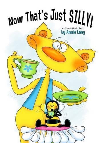Cover of Now That's Just SILLY!