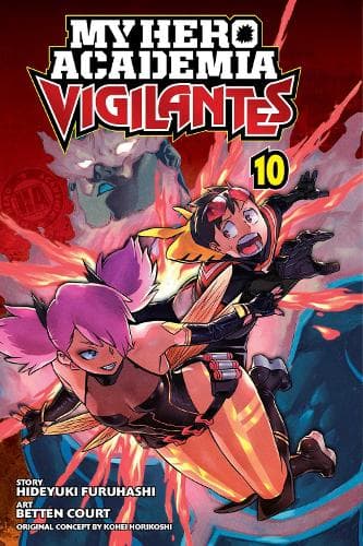 Cover of My Hero Academia: Vigilantes, Vol. 10: Volume 10(My Hero Academia: Vigilantes)