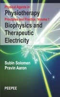 Cover of Physical Agents in Physiotherapy Principles and Practice- Biophysics and Therapeutic Electricity