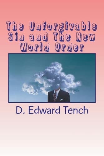 Cover of The Unforgivable Sin and The New World Order