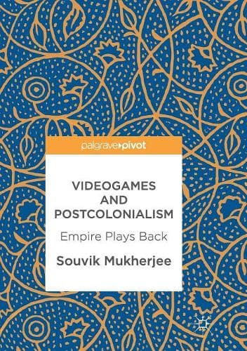 Cover of Videogames and Postcolonialism